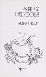 Cover of Simply delicious by Alison Holst