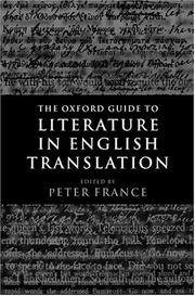 Cover of The Oxford guide to literature in English translation by Peter France