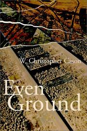 Cover of Even Ground by W. Christopher Cason