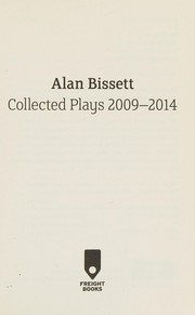 Front cover of Collected plays, 2009-2014 by Alan Bissett