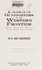 Front cover of Famous gunfighters of the Western frontier by Bat Masterson