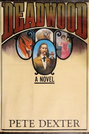Cover of Deadwood by Pete Dexter