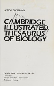 Cover of Cambridge illustrated thesaurus of biology by Anne C. Gutteridge