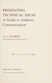 Cover of Presenting technical ideas by W. A. Mambert