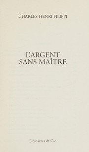 Front cover of L'argent sans maître by Charles-Henri Filippi