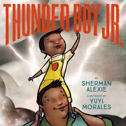 Cover of Thunder Boy Jr by Sherman Alexie