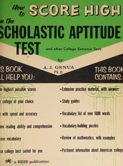 Front cover of How to score high on the scholastic aptitude test and other college entrance tests by Albert J. Genua
