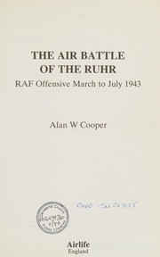 Front cover of The air battle of the Ruhr by Alan W. Cooper
