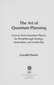 Front cover of The art of quantum planning by Gerald Harris