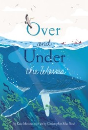Cover of Over and under the Waves by Kate Messner