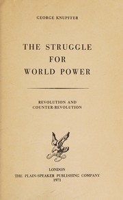 Front cover of The struggle for world power by George Knupffer