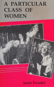 Front cover of A particular class of women by Janet M. Feindel
