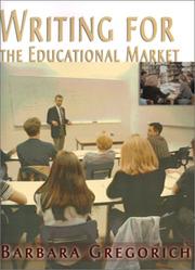 Front cover of Writing for the educational market by Barbara Gregorich