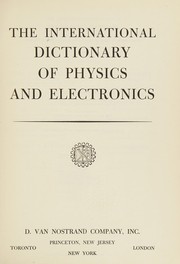 Front cover of The International dictionary of physics and electronics by Walter C. Michels