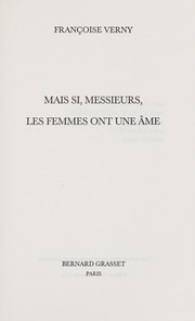 Front cover of Mais si, messieurs, les femmes ont une âme by Françoise Verny