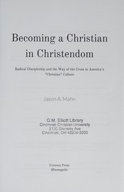 Front cover of Becoming a Christian in Christendom by Jason A. Mahn