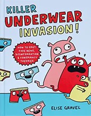 Front cover of Killer Underwear Invasion! by Elise Gravel