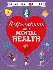 Front cover of Self-Esteem and Mental Health by Anna Claybourne