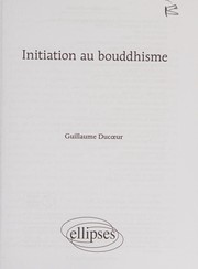 Front cover of Initiation au bouddhisme by Guillaume Ducoeur