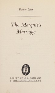 Front cover of The Marquis's marriage by Frances Lang