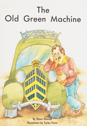 Cover of The old green machine by Diana Noonan