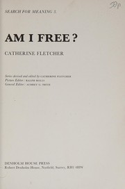 Front cover of Am I free? by Catherine Fletcher