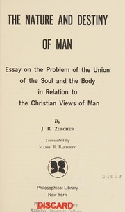 Front cover of The nature and destiny of man by Jean R. Zurcher