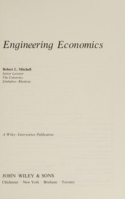 Cover of Engineering economics by Mitchell, Robert L.