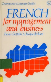 Front cover of French for Management and Business by Brian Trevor Griffiths