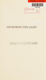 Front cover of Anchoring the Light by Victoria Louise Bennett