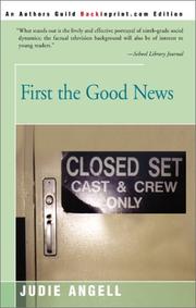 Cover of First the Good News by Judie Angell