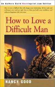 Cover of How to love a difficult man by Nancy Good