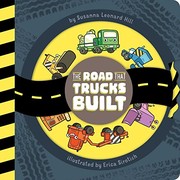 Cover of The road that trucks built by Susanna Leonard Hill