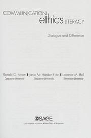 Cover of Communication ethics literacy by Ronald C. Arnett