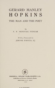 Cover of Gerard Manley Hopkins, the man and the poet by K. R. Srinivasa Iyengar