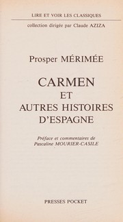 Front cover of Carmen et les autres histoires d'Espagne by Prosper Mérimée