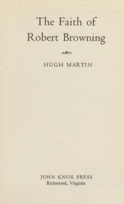 Cover of The faith of Robert Browning by Martin, Hugh