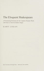 Cover of The eloquent Shakespeare by Gary Logan