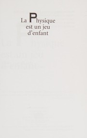 Front cover of La physique est un jeu d'enfant by Mireille Hartmann
