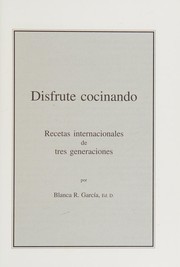 Front cover of Disfrute Cocinando by Blanca R. Garcia