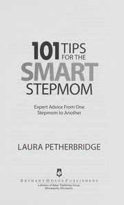 Front cover of 101 tips for the smart stepmom by Laura Petherbridge