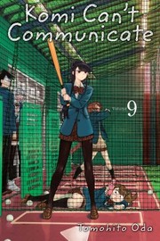 Cover of Komi Can't Communicate, Vol. 9 by Tomohito Oda