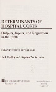 Cover of Determinants of hospital costs by Jack Hadley