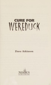 Cover of Cure for Wereduck by Dave Atkinson