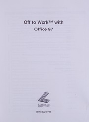 Front cover of Off to Work With Office 97 by Brain F. Favro