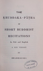Cover of The Khuddaka-pāṭha by Bhadragaka