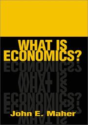 Cover of What is economics? by John Edward Maher