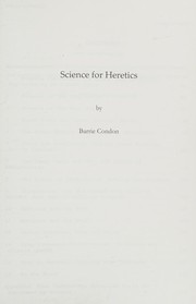 Cover of Science for heretics by Barrie Condon