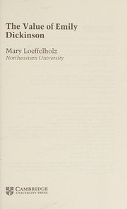 Front cover of Value of Emily Dickinson by Mary Loeffelholz