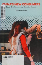 Front cover of CHINA'S NEW CONSUMERS: SOCIAL DEVELOPMENT AND DOMESTIC DEMAND by ELISABETH J. CROLL